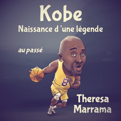 Kobe Naissance D Une Legende Passe Alice Ayel